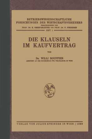 Die Klauseln im Kaufvertrag von Bouffier,  Wili, Findeisen,  F., Oberparleiter,  K.