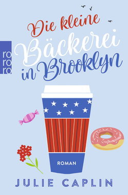 Die kleine Bäckerei in Brooklyn von Caplin,  Julie, Ostrop,  Barbara