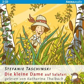 Die kleine Dame auf Salafari (3) von Taschinski,  Stefanie, Thalbach,  Katharina