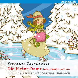 Die kleine Dame feiert Weihnachten von Taschinski,  Stefanie, Thalbach,  Katharina