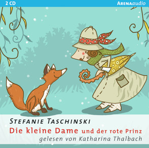 Die kleine Dame und der rote Prinz (2) von Taschinski,  Stefanie, Thalbach,  Katharina