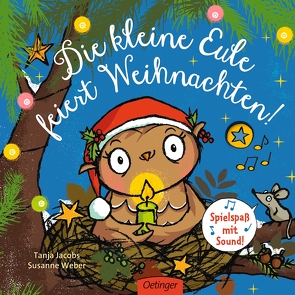 Die kleine Eule feiert Weihnachten von Jacobs,  Tanja, Weber,  Susanne