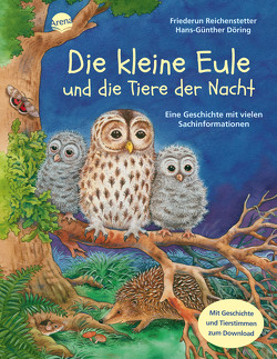 Die kleine Eule und die Tiere der Nacht von Döring,  Hans Günther, Reichenstetter,  Friederun