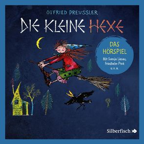 Die kleine Hexe – Das Hörspiel von Albrecht,  Henrik, Hartmann,  Gudrun, Liesau,  Svenja, Preussler,  Otfried, Ptok,  Friedhelm, Schoen,  Robert, Ziesmer,  Santiago