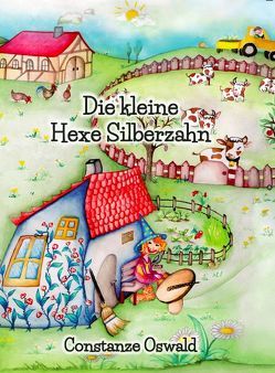 Die kleine Hexe Silberzahn von Baumgartner,  Miriam, Oswald,  Constanze