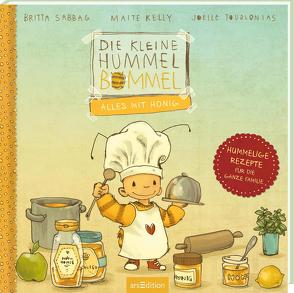 Die kleine Hummel Bommel – Alles mit Honig! von Kelly,  Maite, Sabbag,  Britta, Tourlonias,  Joelle