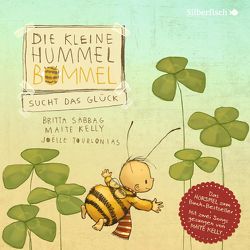 Die kleine Hummel Bommel sucht das Glück (Die kleine Hummel Bommel) von Diverse, Kelly,  Maite, Sabbag,  Britta