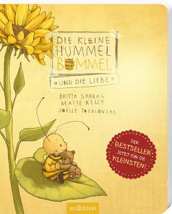 Die kleine Hummel Bommel und die Liebe (Pappbilderbuch) von Kelly,  Maite, Sabbag,  Britta, Tourlonias,  Joelle