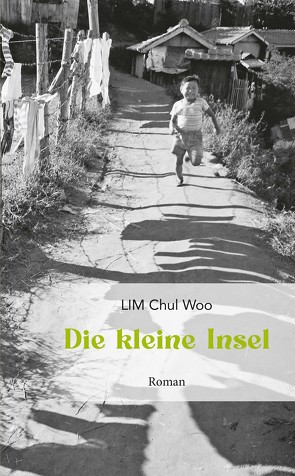 Die kleine Insel von Jaumann,  Herbert, JUNG,  Youngsun, Lim,  Chul Woo