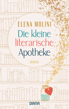 Die kleine literarische Apotheke von Malz,  Janine, Molini,  Elena