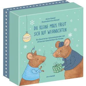 Die kleine Maus freut sich auf Weihnachten (Neuausgabe) von Hassel,  Anne, Künzel,  Eva