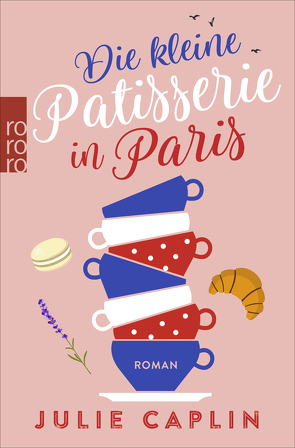 Die kleine Patisserie in Paris von Caplin,  Julie, Steen,  Christiane