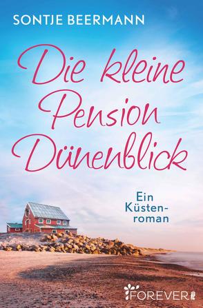 Die kleine Pension Dünenblick von Beermann,  Sontje