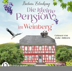 Die kleine Pension im Weinberg von Ahlborn,  Jodie, Erlenkamp,  Barbara