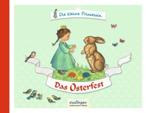Die kleine Prinzessin – Das Osterfest von von Rummel,  Elisabeth