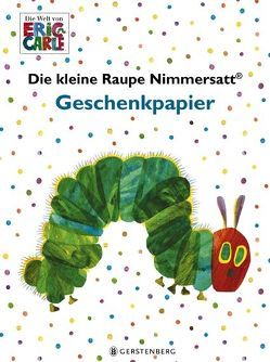 Die kleine Raupe Nimmersatt Geschenkpapier-Heft von Carle,  Eric