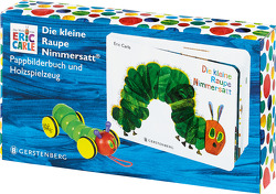 Die kleine Raupe Nimmersatt – Geschenkset Pappbilderbuch mit PlanToys®-Holzraupe von Carle,  Eric