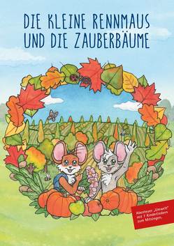 Die kleine Rennmaus und die Zauberbäume von Hoffmann,  Gabriele, Kassulat,  Karen, Petermann,  Bernhard