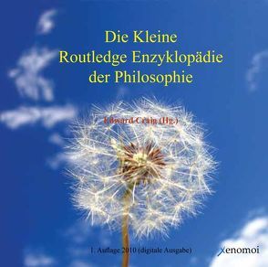 Die Kleine Routledge Enzyklopädie der Philosophie von Craig,  Edward, Sohst,  Wolfgang