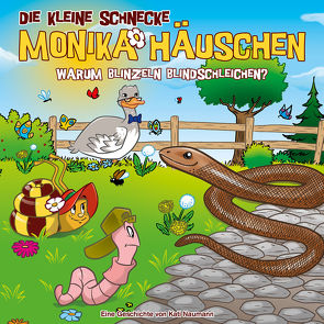 Die kleine Schnecke Monika Häuschen – CD / 68: Warum blinzeln Blindschleichen? von Brotmann,  Klaus, Die kleine Schnecke Monika Häuschen, Naumann,  Kati