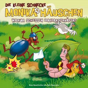 Die kleine Schnecke Monika Häuschen – CD / 20: Warum schießen Bombardierkäfer? von Brotmann,  Klaus, Naumann,  Kati