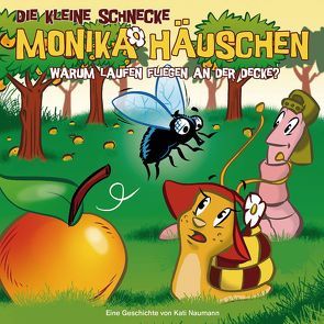 Die kleine Schnecke Monika Häuschen – CD / 24: Warum laufen Fliegen an der Decke? von Brotmann,  Klaus, Naumann,  Kati