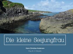 Die kleine Seejungfrau von Andersen,  Hans Christian, Orleander,  M. A.