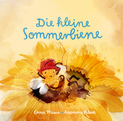 Die kleine Sommerbiene von Kloos,  Anemone, Miau,  Enna