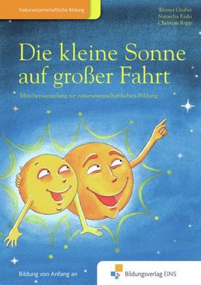 Die Kleine Sonne / Die kleine Sonne auf großer Fahrt von Gruber,  Werner, Riahi,  Natascha, Rupp,  Christian