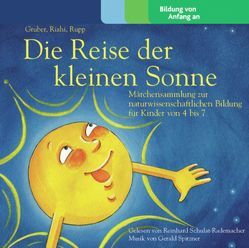 Die Kleine Sonne / Die Reise der kleinen Sonne von Gruber,  Werner, Riahi,  Natascha, Rupp,  Christian, Spitzner,  Gerald