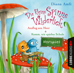 Die kleine Spinne Widerlich – 2 Geschichten von Amft,  Diana