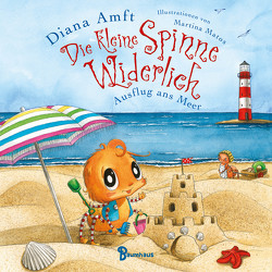 Die kleine Spinne Widerlich – Ausflug ans Meer (Pappbilderbuch) von Amft,  Diana, Matos,  Martina