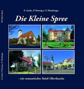 Die Kleine Spree von Garbe,  Eberhard, Hennig,  Peter, Nürnberger,  Frank