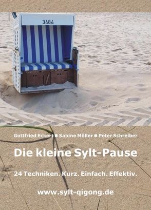 Die kleine Sylt-Pause von Eckert,  Gottfried, Lügering,  Jörg, Möller,  Sabine, Schreiber,  Peter