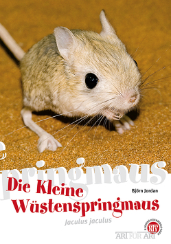 Die Kleine Wüstenspringmaus von Jordan,  Björn