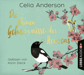 Die kleinen Geheimnisse des Herzens von Anderson,  Celia, Dieck,  Karin, Ostendorf,  Kerstin