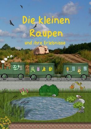 Die kleinen Raupen und ihre Erlebnisse (Posterbuch DIN A3 hoch) von Hoffmann,  Anne