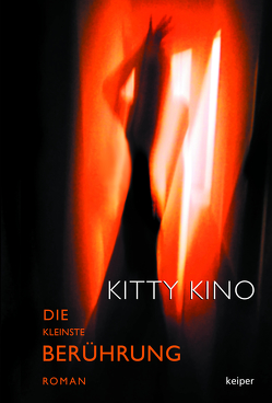 Die kleinste Berührung von Kino,  Kitty