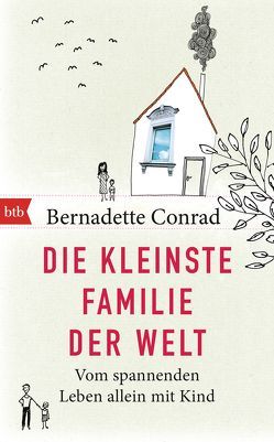 Die kleinste Familie der Welt von Conrad,  Bernadette