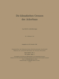 Die klimatischen Grenzen des Ackerbaus von Jaeger,  Fritz, Lütschig-Loetscher,  O.