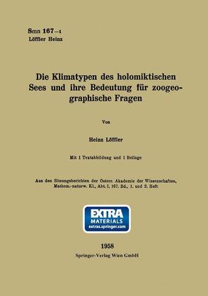 Die Klimatypen des holomiktischen Sees und ihre Bedeutung für zoogeographische Fragen von Löffler,  Heinz