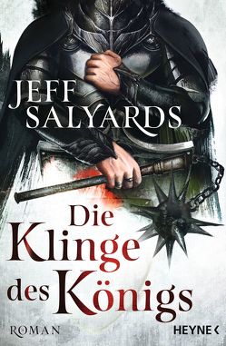 Die Klinge des Königs von Langowski,  Jürgen, Salyards,  Jeff