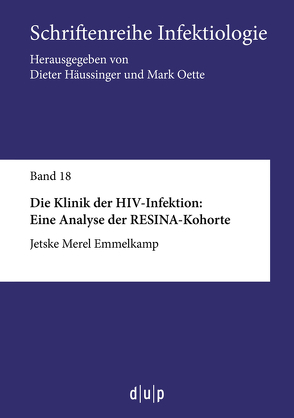 Die Klinik der HIV-Infektion: Eine Analyse der RESINA-Kohorte von Emmelkamp,  Jetske Merel