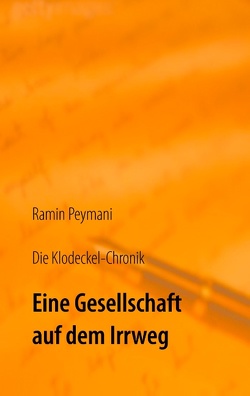 Die Klodeckel-Chronik von Peymani,  Ramin