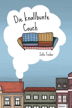 Die knallbunte Couch von Treiber,  Jutta