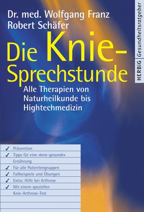 Die Knie-Sprechstunde von Franz,  Wolfgang, Schäfer,  Robert