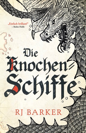 Die Knochen-Schiffe von Barker,  RJ, Fricke,  Kerstin