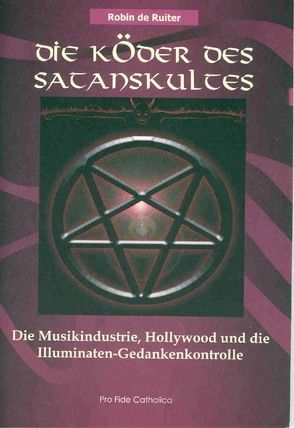 Die Köder des Satanskultes von Ruiter,  Robin de