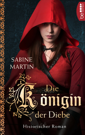 Die Königin der Diebe von Martin,  Sabine