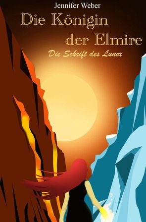 Die Königin der Elmire von Weber,  Jennifer